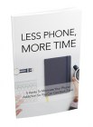 Less Phone, More Time